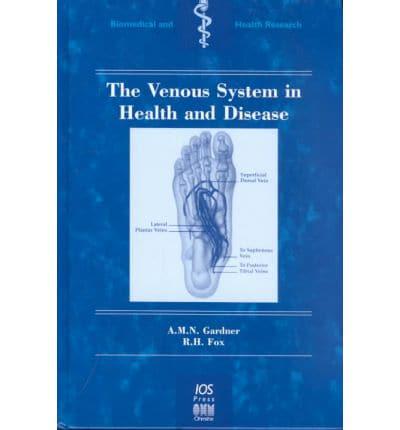 The Venous System in Health and Disease