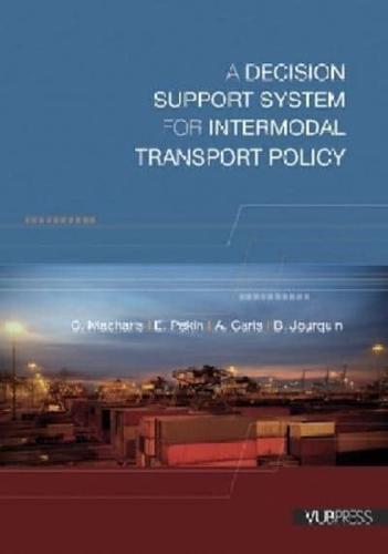 A Decision Support System for Intermodal Transport Policy