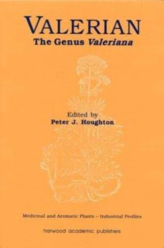 Valerian : The Genus Valeriana