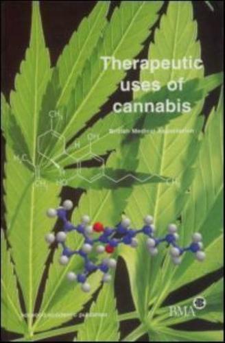 Therapeutic Uses of Cannabis