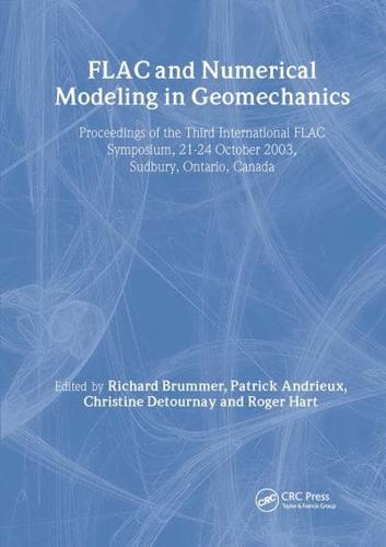 FLAC and Numerical Modeling in Geomechanics 2003