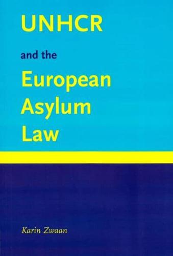 UNHCR and the European Asylum Law