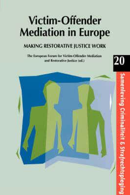 Victim-Offender Mediation in Europe