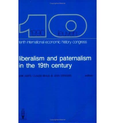 Liberalism and Paternalism in the 19th Century