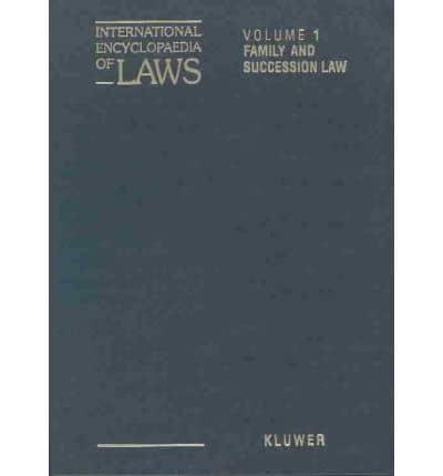 International Encyclopaedia of Laws. Family and Succession Law