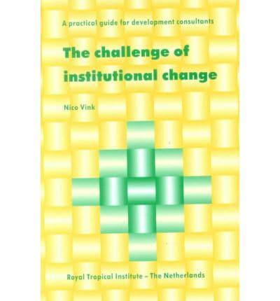 The Challenge of Institutional Change