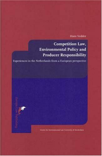 Competition Law, Environmental Policy & Producer Responsibility