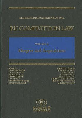 Eu Competition Law Volume II, Mergers and Acquisitions