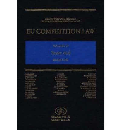 Eu Competition Law, Volume IV, 2-Book Set: State Aid