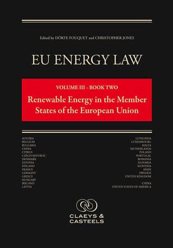 Eu Energy Law. Volume 3 Renewable Energy in the Member States of the EU