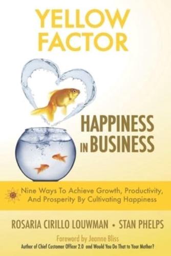 Yellow Factor. Happiness in Business