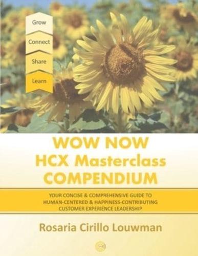 Wow Now HCX Masterclass Compendium