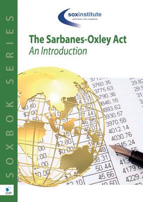 The Sarbanes-Oxley Act: An Introduction: SOXBOX Series