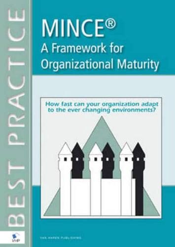 MINCE(R) - A Framework for Organizational Maturity