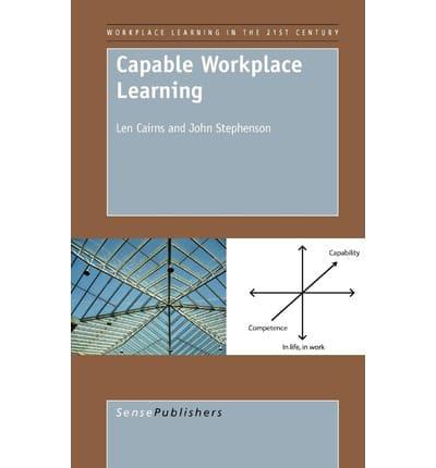 Capable Workplace Learning