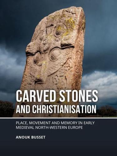 Carved Stones and Christianisation