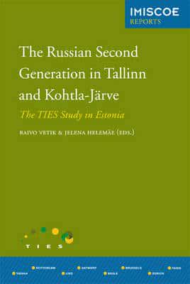 The Russian Second Generation in Tallinn and Kohtla-Jarve