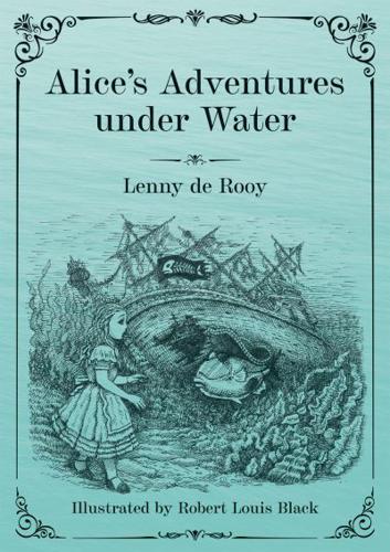 Alice's Adventures Under Water