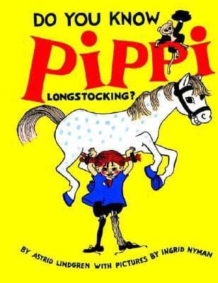 Do You Know Pippi Longstocking