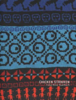 Lisa Anne Auerbach - Chicken Strikken