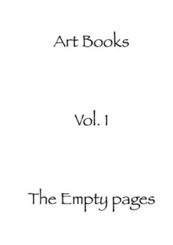 The empty pages:Art Books volume 1