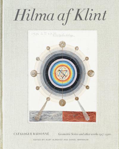 Hilma Af Klint Volume V Geometrical Studies and Other Works (1916-1920)