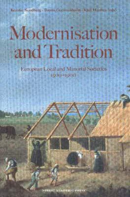 Modernisation & Tradition in Manorial Societies. Vol. 2 Challenges