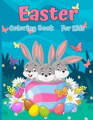 Easter Coloring Book For Kids: 30 Cute and Fun Images, Ages 2-12