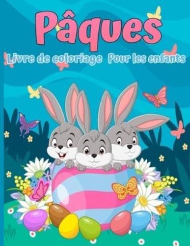 Livre de coloriage de Pâques pour les enfants: 30 images mignonnes et amusantes, de 2 à 12 ans
