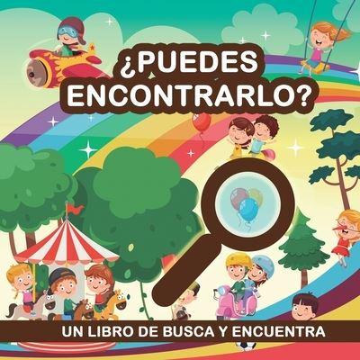 ¿Puedes Encontrarlo? Un Libro De Busca Y Encuentra