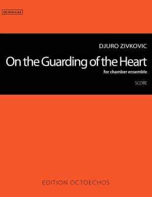 On the Guarding of the Heart