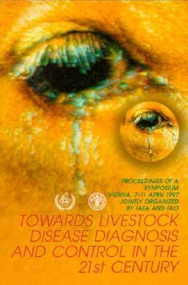 Towards Livestock Disease Diagnosis and Control in the 21st Century