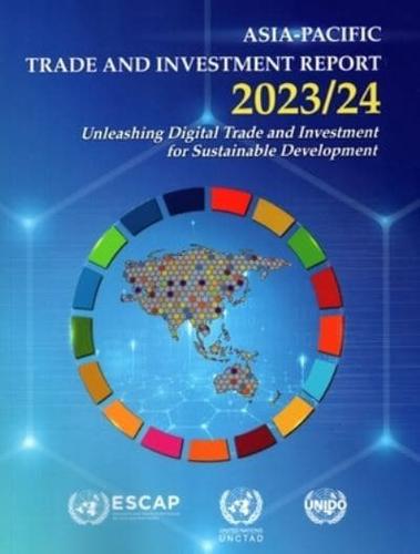 Asia-Pacific Trade and Investment Report 2023/24