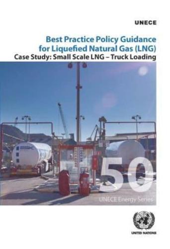 Best Practice Policy Guidance for Liquefied Natural Gas (LNG)