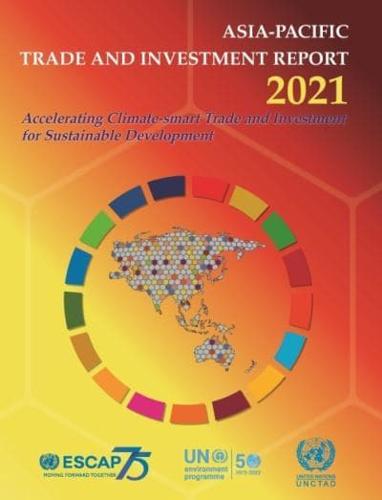 Asia-Pacific Trade and Investment Report 2021
