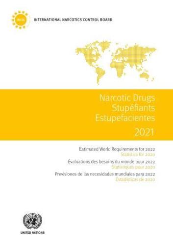 Narcotic Drugs 2021 (English/French/Spanish Edition)