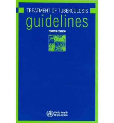 The Treatment of Tuberculosis