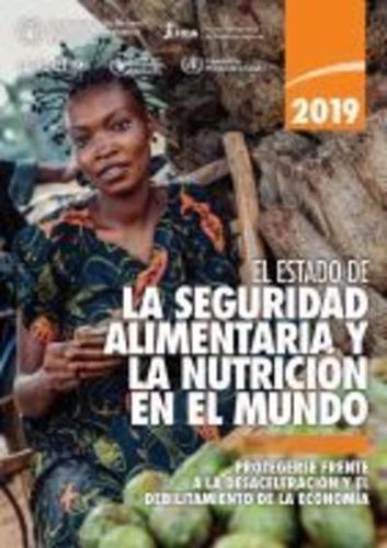 El Estado De La Seguridad Alimentaria Y Nutrición En El Mundo 2019