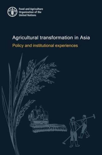 Agricultural Transformation in Asia