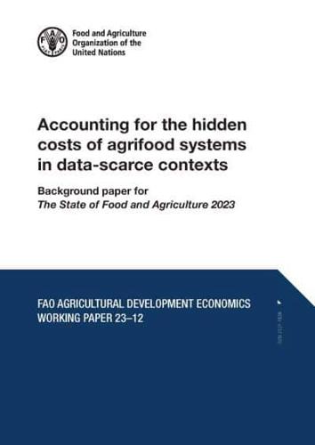 Accounting for the Hidden Costs of Agrifood Systems in Data-Scarce Contexts