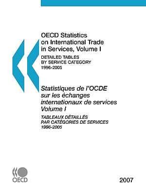 OECD Statistics on International Trade in Services 2007, Volume I, Detailed tables by service category