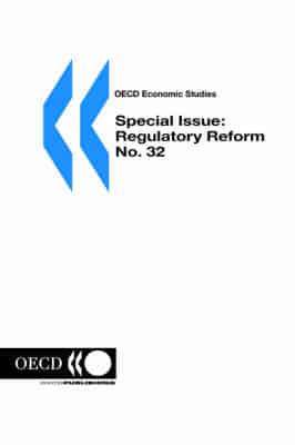 OECD Economic Studies:  Special Issue:  Regulatory Reform No. 32 Volume 2001 Issue 1