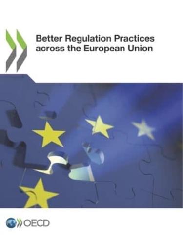 Better Regulation Practices Across the European Union
