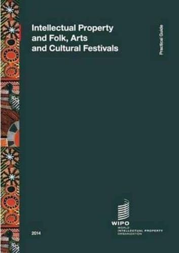 Intellectual Property and Folk, Arts and Cultural Festivals