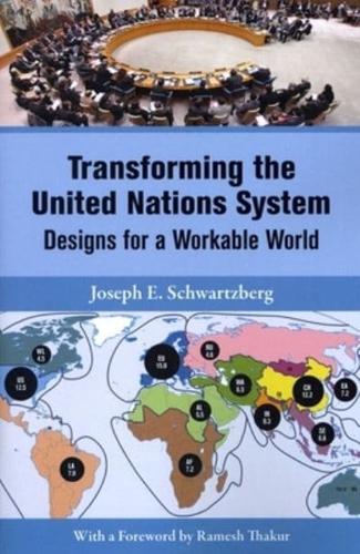 Transforming the United Nations System
