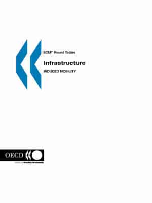 ECMT Round Tables Infrastructure-Induced Mobility:  No. 105