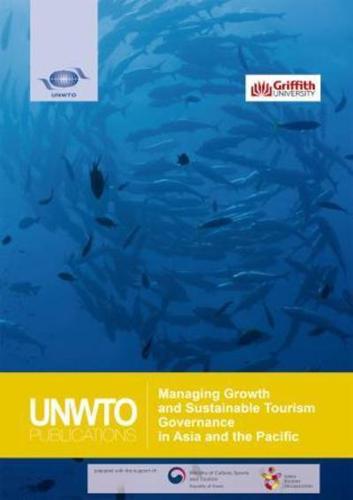 Managing Growth and Sustainable Tourism Governance in Asia and the Pacific