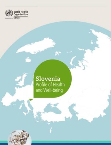 WHO Slovenia: Profile of Health and Well-Being