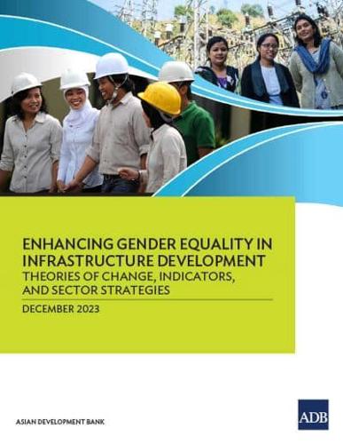 Enhancing Gender Equality in Infrastructure Development