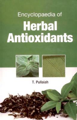 Encyclopaedia of Herbal Antioxidants in 3 Vols (Set)